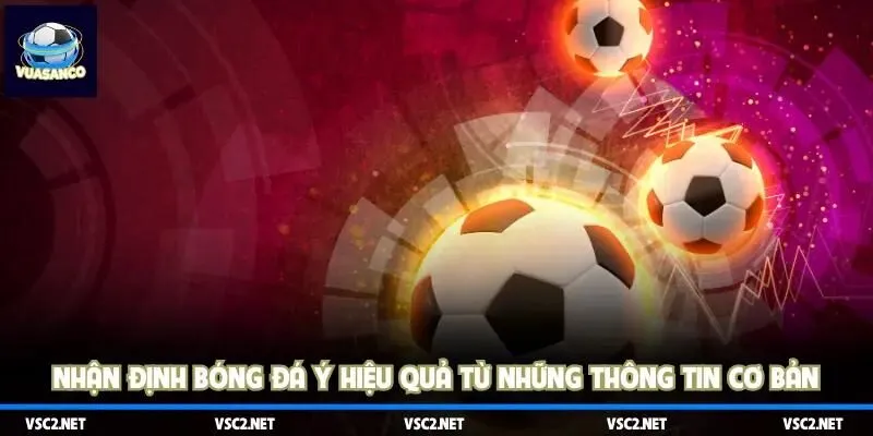 Nhận định bóng đá Ý